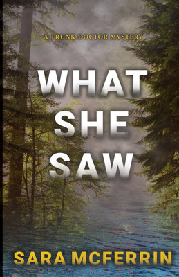 What She Saw(English, Paperback, McFerrin Sara)