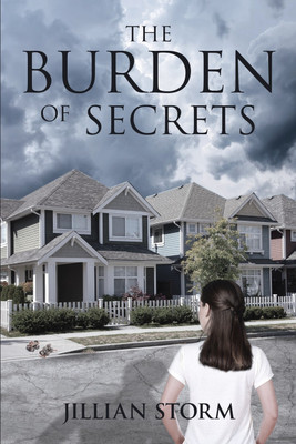 The Burden of Secrets(English, Paperback, Storm Jillian)