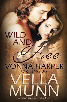 Wild and Free(English, Paperback, Munn Vella)
