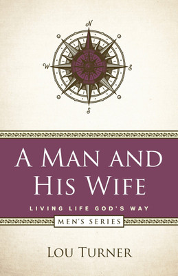 A Man and His Wife(English, Paperback, Turner Lou)