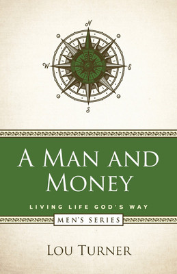 A Man and Money(English, Paperback, Turner Lou)