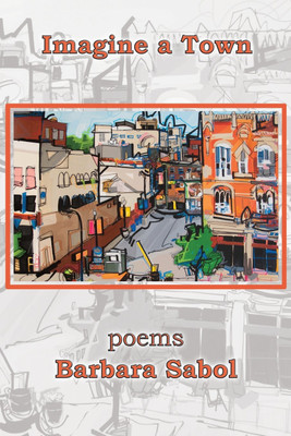 Imagine a Town(English, Paperback, Sabol Barbara)