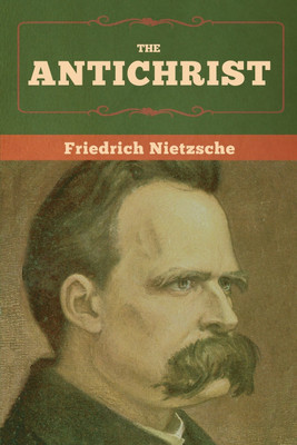 The Antichrist(English, Paperback, Nietzsche Friedrich)