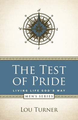 The Test of Pride(English, Paperback, Turner Lou)