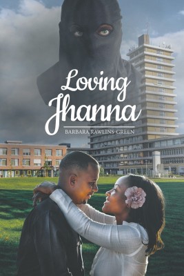 Loving Jhanna(English, Paperback, Rawlins-Green Barbara)