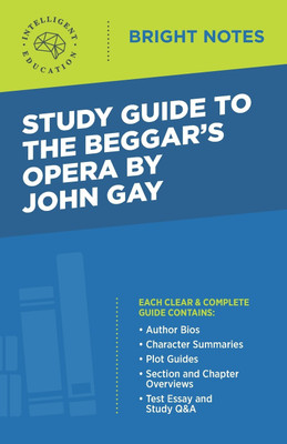Study Guide to The Beggar's Opera by John Gay(English, Paperback, unknown)