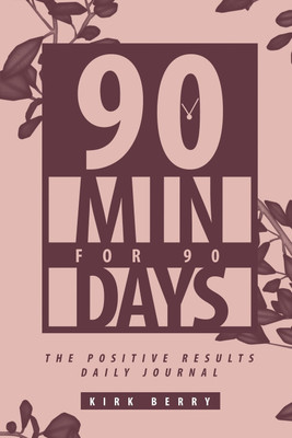 90 Min For 90 Days(English, Paperback, Berry Kirk)