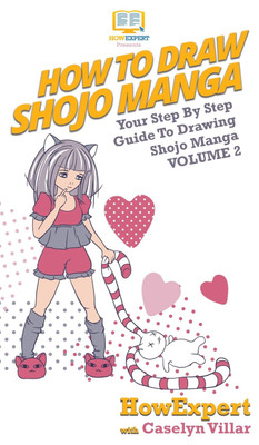 How To Draw Shojo Manga(English, Hardcover, Howexpert Caselyn)