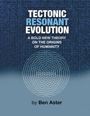 Tectonic Resonant Evolution(English, Paperback, Aster Ben)