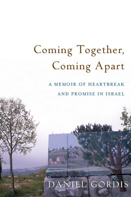 Coming Together, Coming Apart: A Memoir of Heartbreak and Promise in Israel(English, Paperback, unknown)