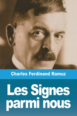 Les Signes parmi nous(French, Paperback, Ramuz Charles Ferdinand)