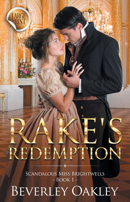Rake's Redemption - Large Print(English, Paperback, Oakley Beverley)