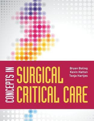 Concepts in Surgical Critical Care(English, Paperback, Boling Bryan)