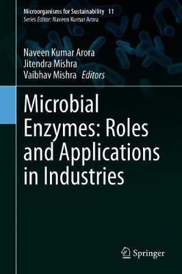 Microbial Enzymes: Roles and Applications in Industries(English, Hardcover, unknown)