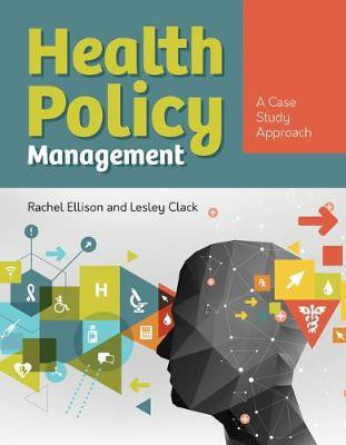 Health Policy Management: a Case Approach(English, Paperback, Ellison Rachel)