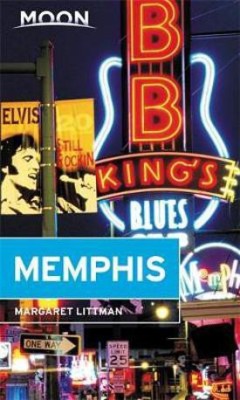 Moon Memphis (Second Edition)(English, Paperback, Littman Margaret)