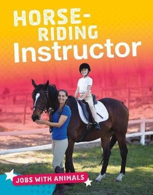 Horse-riding Instructor(English, Paperback, Harkrader Lisa)