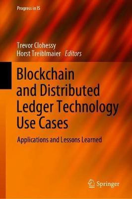 Blockchain and Distributed Ledger Technology Use Cases(English, Hardcover, unknown)