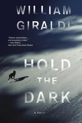 Hold the Dark(English, Paperback, Giraldi William)