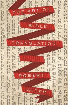 The Art of Bible Translation(English, Hardcover, Alter Robert)