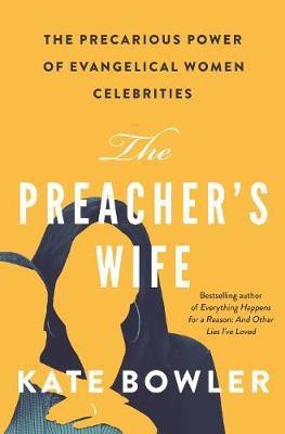 The Preacher's Wife(English, Hardcover, Bowler Kate)