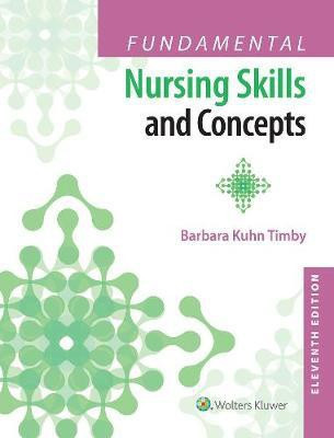 Fundamental Nursing Skills and Concepts(English, Paperback, Timby Barbara Kuhn Mrs. RN, BC, BSN, MA)