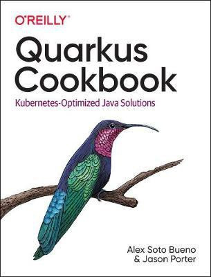 Quarkus Cookbook(English, Paperback, Soto Alex)