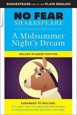 Midsummer Night's Dream: No Fear Shakespeare Deluxe Student Edition(English, Paperback, Shakespeare William)
