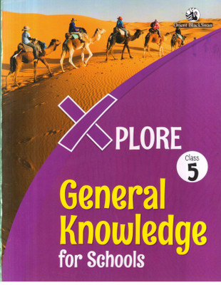 XPLORE GENERAL KNOWLEDGE FOR SCHOOLS -5(English, Paperback, PANAL OF AUTHOR'S)