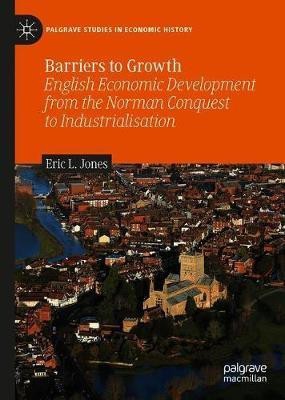 Barriers to Growth(English, Hardcover, Jones Eric L.)