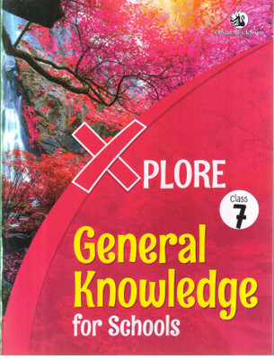 XPLORE GENERAL KNOWLEDGE FOR SCHOOLS -7(English, Paperback, DPANAL OF AUTHOR'S)
