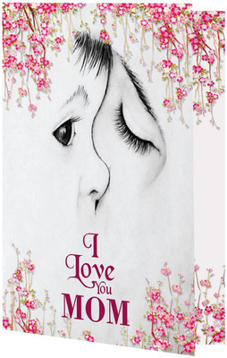 ME&YOU I Love You Mom Greeting Card for Mother Greeting Card(Multicolor, Pack of 1)