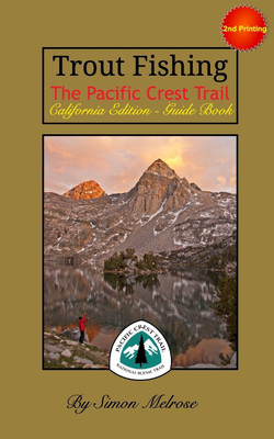 Trout Fishing the Pacific Crest Trail(English, Paperback, Melrose Simon)
