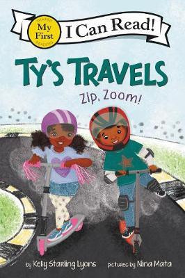 Ty's Travels: Zip, Zoom!(English, Paperback, Lyons Kelly Starling)