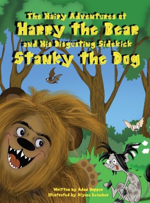 The Hairy Adventures of Harry the Bear(English, Hardcover, Hopper Adam)