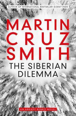 The Siberian Dilemma: Volume 9(English, Paperback, Smith Martin Cruz)