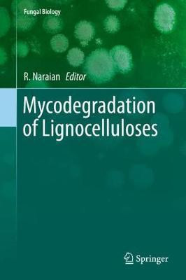 Mycodegradation of Lignocelluloses(English, Hardcover, unknown)