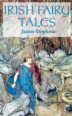 Irish Fairy Tales(English, Hardcover, Stephens James)