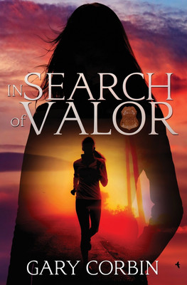 In Search of Valor(English, Paperback, Corbin Gary)