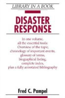 Disaster Response(English, Hardcover, Pampel Fred C.)
