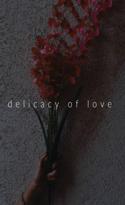 delicacy of love(English, Paperback, Vaishnavi Srivastava, amp, Mitali Suryavanshi)