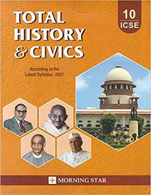 ICSE Class 10 Total History & Civics For 2021 (Latest Syllabus)(Paperback, Dolly Ellen Sequerira)