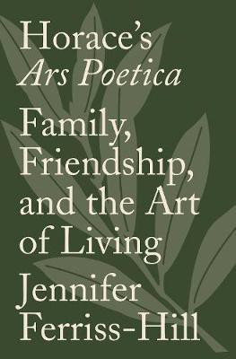Horace's Ars Poetica(English, Hardcover, Ferriss-Hill Jennifer)