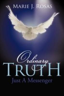 Ordinary Truth(English, Paperback, Rosas Marie J.)
