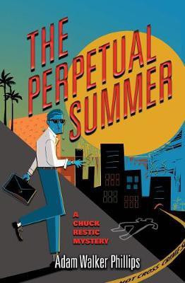 The Perpetual Summer(English, Paperback, Phillips Adam Walker)