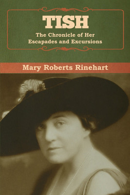 Tish(English, Paperback, Rinehart Mary Roberts)