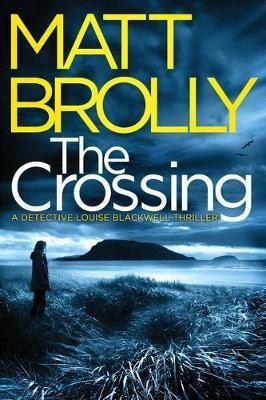 The Crossing(English, Paperback, Brolly Matt)