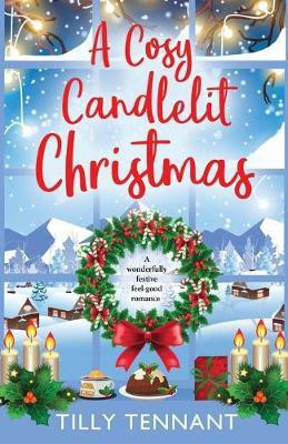 A Cosy Candlelit Christmas(English, Paperback, Tennant Tilly)