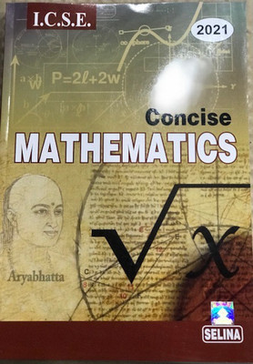 Selina Icse Concise Mathematics for Class 10(English, Paperback, unknown)