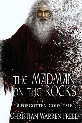 The Madman on the Rocks(English, Paperback, Freed Christian Warren)